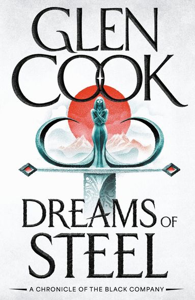 Glen Cook - Dreams of Steel, Häftad