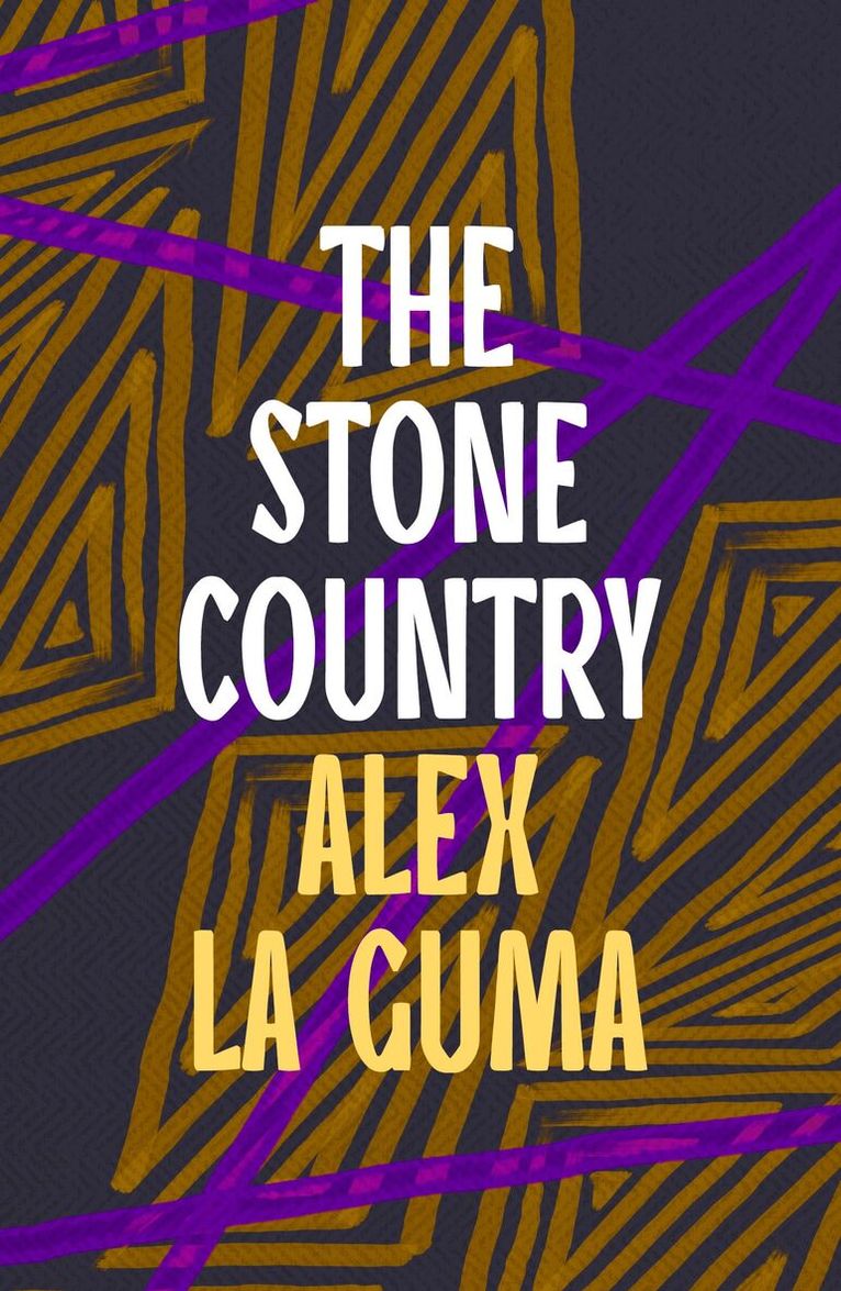 Alex La Guma - Stone Country, Häftad