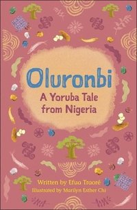 bokomslag Reading Planet Cosmos - Oluronbi: A Yoruba tale from Nigeria: Jupiter/Blue