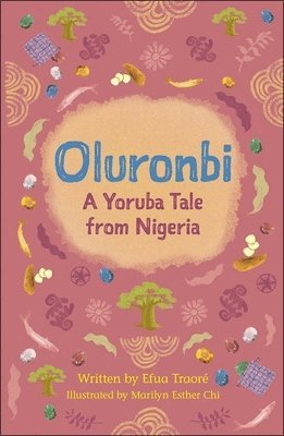 Efua Traoré - Reading Planet Cosmos - Oluronbi: A Yoruba tale from Nigeria: Jupiter/Blue, Häftad