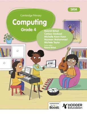 Cambridge Primary Computing Learner's Book Grade 4 Srm 1