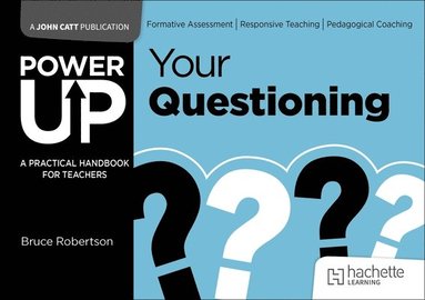 Bruce Robertson - Power Up Your Questioning, Häftad