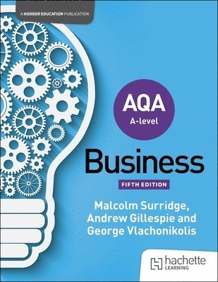 bokomslag AQA A-level Business (Surridge, Gillespie and Vlachonikolis) Second Edition