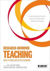 bokomslag Research-Informed Teaching: What It Looks Like in the Classroom