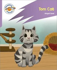 bokomslag Reading Planet: Rocket Phonics - First Steps - Tom Cat (Lilac Plus)