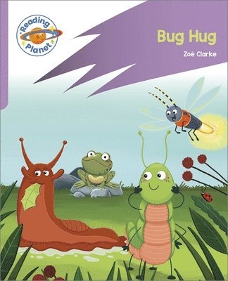 Zoe Clarke - Reading Planet: Rocket Phonics - First Steps - Bug Hug (Lilac Plus), Häftad