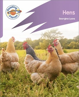 Reading Planet: Rocket Phonics - First Steps - Hens (Lilac Plus), Häftad