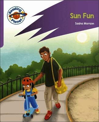 Abigail Steel, Sasha Morton - Reading Planet: Rocket Phonics - First Steps - Sun Fun (Lilac Plus), Häftad