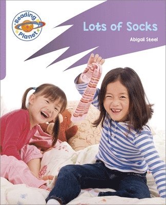 Abigail Steel - Reading Planet: Rocket Phonics - First Steps - Lots of Socks (Lilac Plus), Häftad