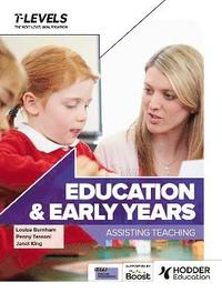 bokomslag Education and Early Years T Level: Assisting Teaching