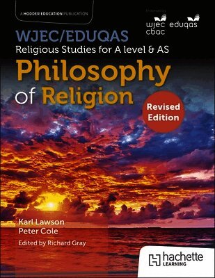 Karl Lawson, Richard Gray - WJEC/Eduqas Religious Studies for A Level & AS - Philosophy of Religion Revised, Häftad