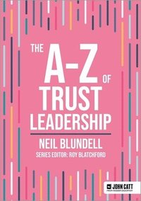 bokomslag A-Z of Trust Leadership