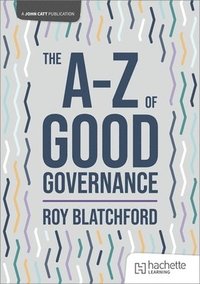 bokomslag The A-Z of Good Governance