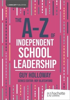 bokomslag A-Z of Independent School Leadership
