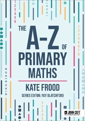 The A-Z of Primary Maths 1