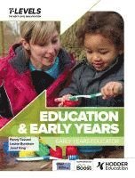 bokomslag Education and Early Years T Level: Early Years Educator