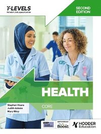 bokomslag Health T Level: Core Second Edition