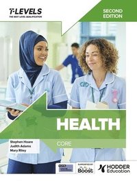 bokomslag Health T Level: Core Second Edition