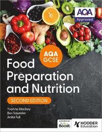 bokomslag AQA GCSE Food Preparation and Nutrition Second Edition