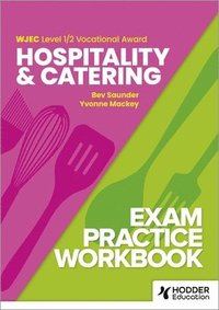 bokomslag WJEC Level 1/2 Vocational Award Hospitality and Catering Exam Practice Workbook
