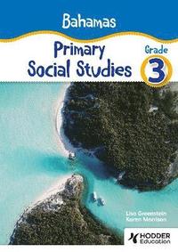 bokomslag Bahamas Primary Social Studies Grade 3