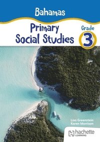 bokomslag Bahamas Primary Social Studies Grade 3