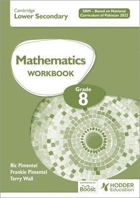 bokomslag Cambridge Lower Secondary Mathematics Workbook Grade 8 SRM - Based on National Curriculum of Pakistan 2022