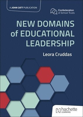 Leora Cruddas - New Domains of Educational Leadership, Häftad
