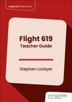 Stephen Lockyer - Flight 619 Teacher Guide, Häftad