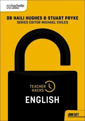 Haili Hughes, Stuart Pryke - Teacher Hacks: English, Häftad