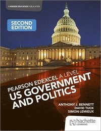 bokomslag Pearson Edexcel A Level US Government and Politics Second Edition