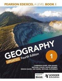 bokomslag Pearson Edexcel A Level Geography Book 1 Updated Fourth Edition