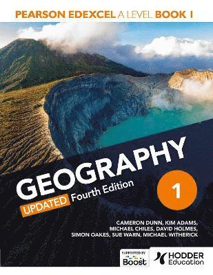 Pearson Edexcel A-level Geography Book 1, Updated Fourth Edition 1