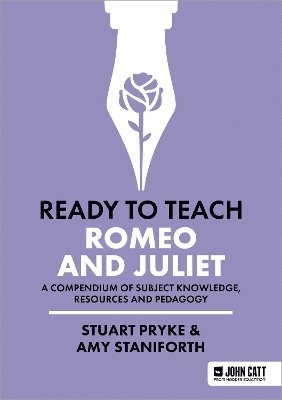 Amy Staniforth, Stuart Pryke - Ready to Teach: Romeo and Juliet, Häftad