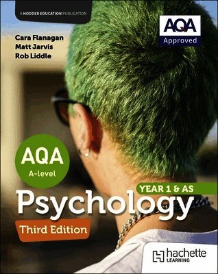 Cara Flanagan, Rob Liddle, Matt Jarvis - AQA Psychology for A Level : Year 1 and AS Third edition, Häftad