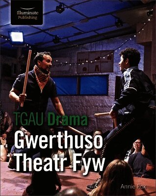 Annie Fox - TGAU Drama: Gwerthuso Theatr Fyw, Häftad