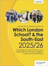 bokomslag Which London School? & the South-East 2025/26