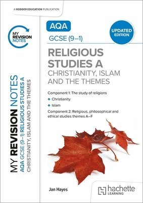 bokomslag My Revision Notes: AQA GCSE (9-1) Religious Studies Specification A Christianity, Islam and the Religious, Philosophical and Ethical Themes UPDATED EDITION