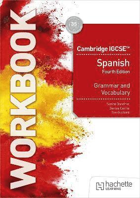 Simon Barefoot, Denise Currie, Timothy Guilford - Cambridge IGCSE™ Spanish Grammar and Vocabulary Workbook, Häftad