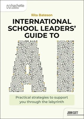 bokomslag International School Leaders Guide to AI