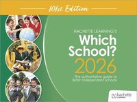 bokomslag Which School? 2026: The authoritative guide to British independent schools