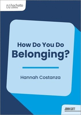 How Do You Do Belonging?