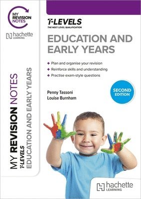 Penny Tassoni, Louise Burnham - My Revision Notes: Education and Early Years T Level Second Edition, Häftad