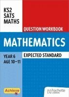 Steph King, Trevor Dixon - Achieve SATs: KS2 Maths Question Workbook (Expected) for the 2027 SATs tests, Häftad. Tillgänglighet: Kommande