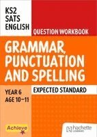 Marie Lallaway, Madeleine Barnes - Achieve SATs: KS2 Grammar, Punctuation and Spelling Question Workbook (Expected) for the 2027 SATs tests, Häftad. Tillgänglighet: Kommande