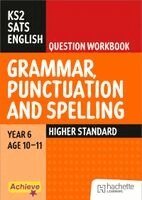 Marie Lallaway, Madeleine Barnes - Achieve SATs: KS2 Grammar, Punctuation and Spelling Question Workbook (Higher) for the 2027 SATs tests, Häftad. Tillgänglighet: Kommande