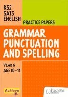 Marie Lallaway, Madeleine Barnes - Achieve SATs: KS2 Grammar, Punctuation and Spelling Practice Papers for the 2027 SATs tests, Häftad. Tillgänglighet: Kommande