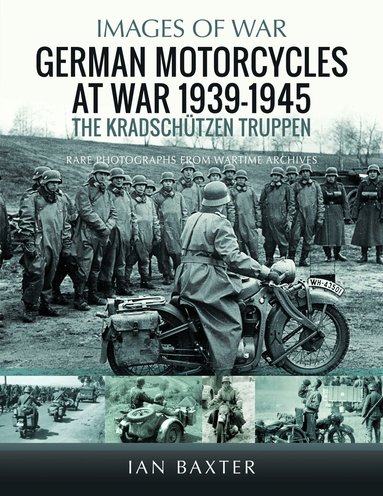Ian Baxter - German Motorcycles at War, 1939–1945, Häftad