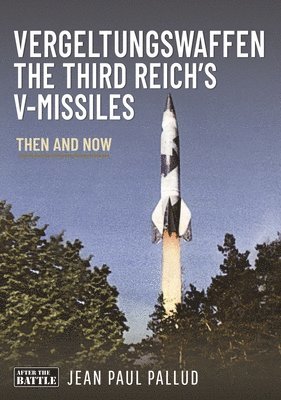 bokomslag Vergeltungswaffen - The Third Reich's V-Missiles