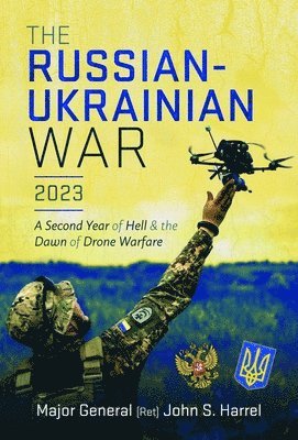 John S Harrel, John S. Harrel - Russian-Ukrainian War, 2023, Inbunden